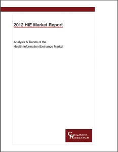 At Last, It’s Here: 2012 HIE Market Report