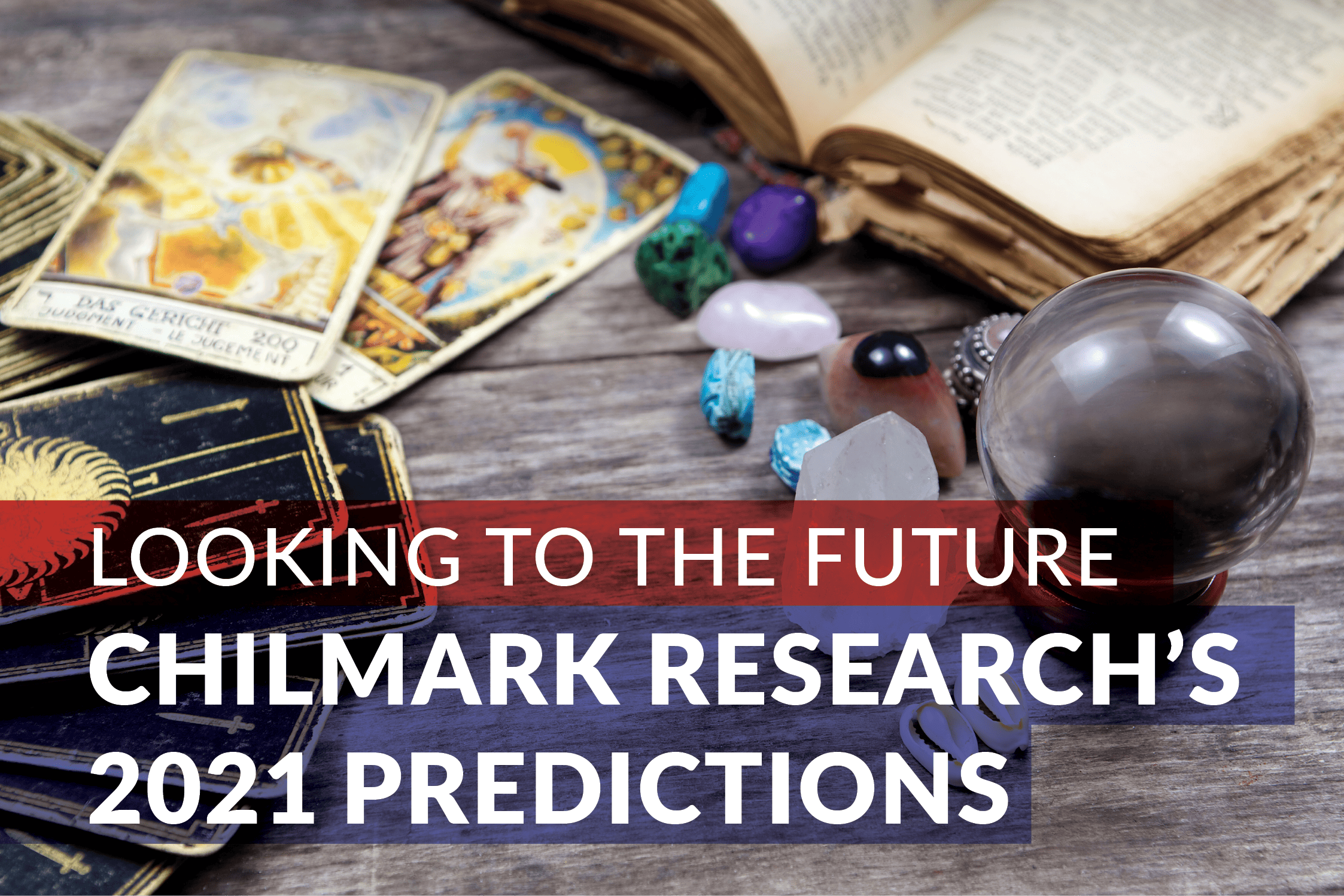 Looking to the Future – 2021 Predictions