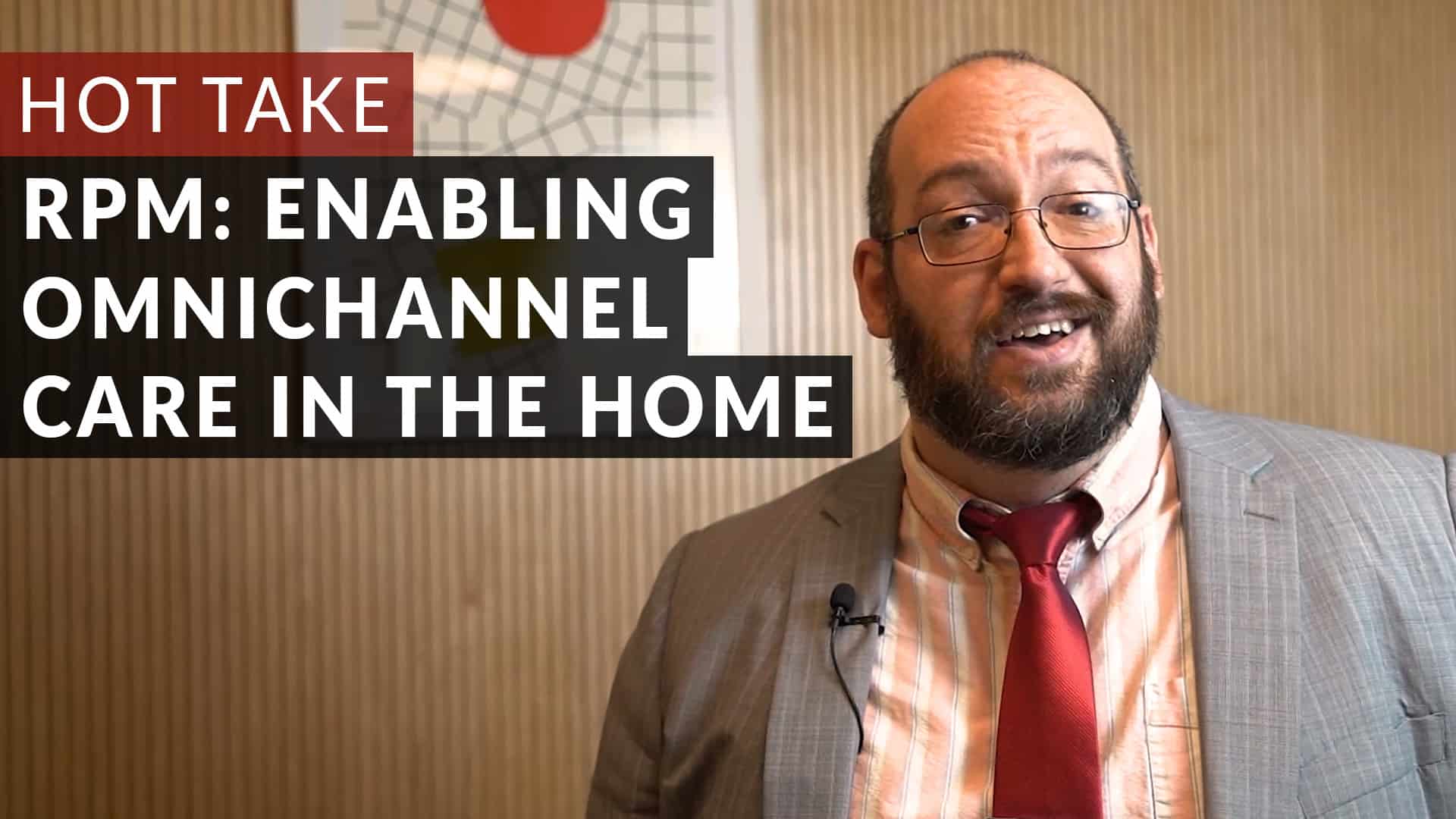 Hot Take | Remote Patient Monitoring: Enabling Omnichannel Care in the Home