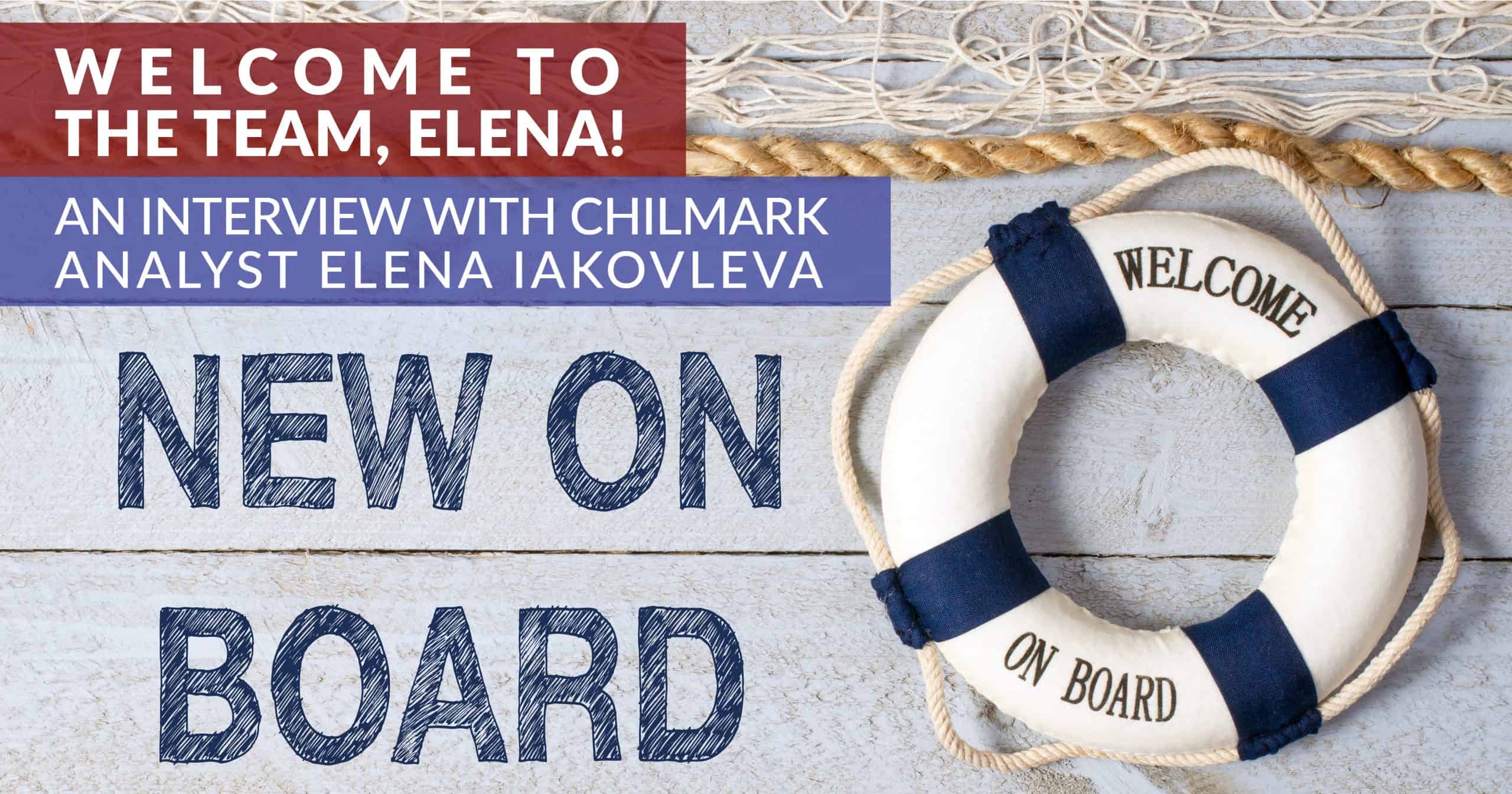 Meet Elena, Chilmark’s Newest Analyst!